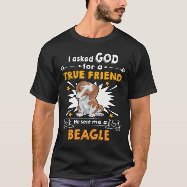 T-shirt 139 Demandé Dieu Véritable Ami Un Beagle (Devant)