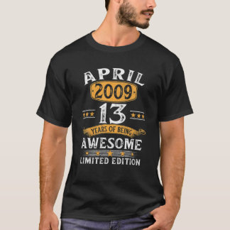T-shirt 13 Ans Cadeau Vintage 2009 Avril 2009 13E Bir