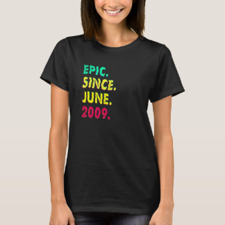 T-shirt 13 Ans Epic depuis Juin 2009 13ème Anniversaire Vi