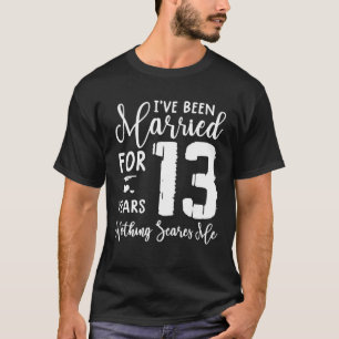 T-shirt 13 Ans Mariés Drôle Couple 13E Anniversaire