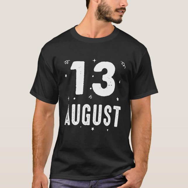 T-shirt 13 Août Fête Anniversaire Occasions Spéciales Pour (Devant)
