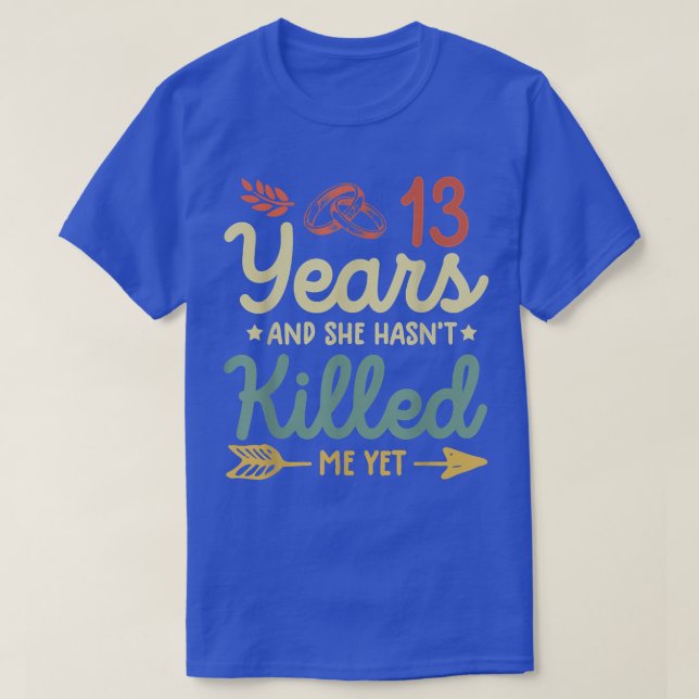 T-shirt 13th wedding anniversary tee matching couples  (Design devant)