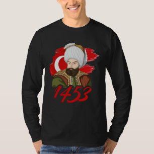 T-shirt 1453 Fatih Sultan Mehmet Empire Ottoman Un Turc