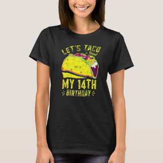 T-shirt 14 Ans Amusants Faisons Taco Bout Mon 14e annivers