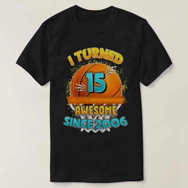 T-shirt 15e anniversaire de basket-ball J'ai tourné 15 ans (Design devant)