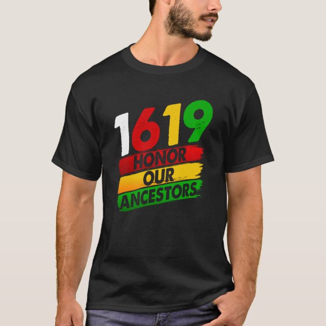 T-shirt 1619 Nos ancêtres African American Pride Black Hi (Devant)