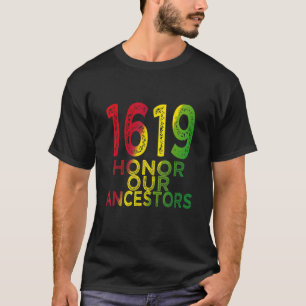 T-shirt 1619 Nos ancêtres Projet Mois de l'histoire noire