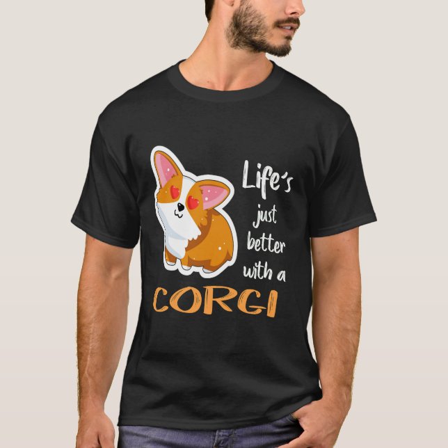 T-shirt 161 La vie est juste meilleure avec un Corgi (Devant)