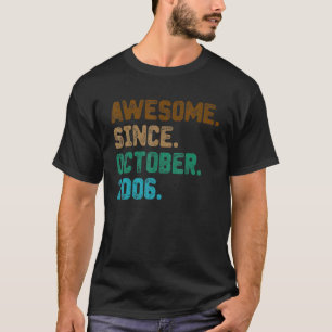 T-shirt 16 Ans Awesome depuis Octobre 2006 16e Naissance