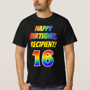 T-shirt 16e anniversaire — Gras, Amusant, Arc-en-ciel 16, 