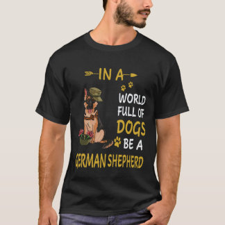 T-shirt 17 Dans un monde plein de chiens soyez un berger a