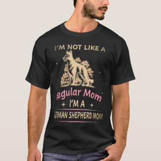 T-shirt 17 Je ne suis pas comme une mère ordinaire, je sui