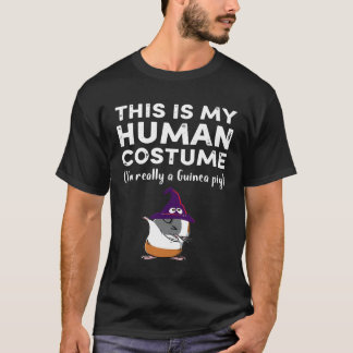 T-shirt 17 Mon costume humain Je suis vraiment Guinée Pig 