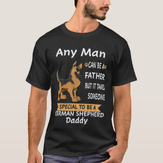 T-shirt 17 Tout homme peut être un père mais il faut quelq