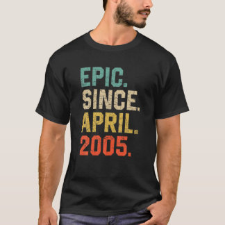 T-shirt 17E Anniversaire Pour 17 Ans Epic Depuis Avril 200