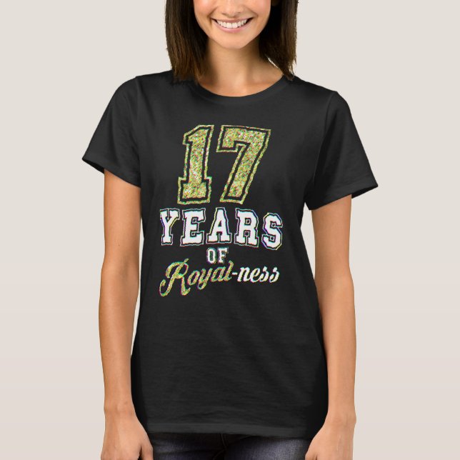 T-shirt 17th Birthday Royal Royalty Theme 17 Year Old Birt (Devant)