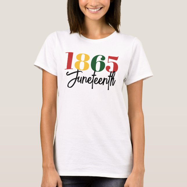 T-shirt 1865 Liberté Célébration de l'histoire noire (Devant)