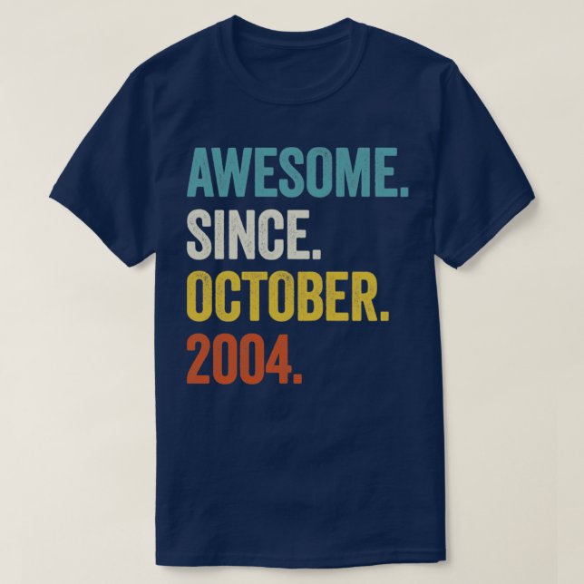 T-shirt 18 Ans Awesome Depuis Octobre 2004 18e Naissance (Design devant)