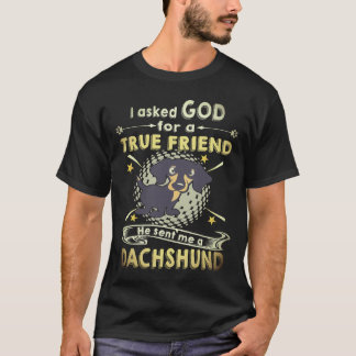 T-shirt 18 J'ai demandé à Dieu un véritable ami Il m'a env