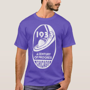 T-shirt 1933 1934 Chicago Worlds Fair 1933 A Century of Pr