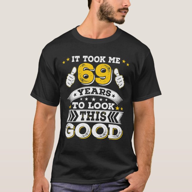 T-shirt 1953 69ème Il A Pris 69 Ans Idée Anniversaire Pour (Devant)
