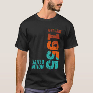 T-shirt 1955 Limited Edition 1955 February 1955 Year 1955 
