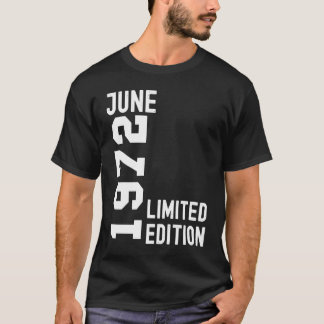 T-shirt 1972 Juin Bonne fête d'anniversaire
