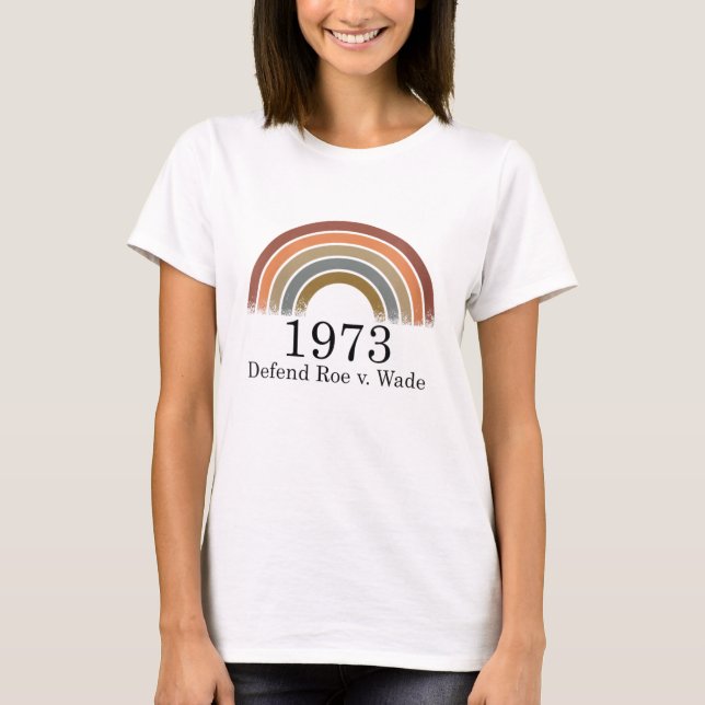 T-shirt 1973 Défendre Roe contre Wade Pro Choice Droits de (Devant)