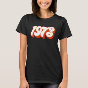 T-shirt 1973 Pro Choice Pro Roe / Feminist Women's Rights
