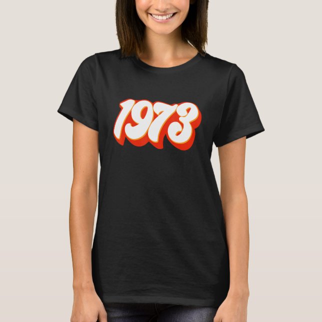 T-shirt 1973 Pro Choice Pro Roe/Feminist Women's Rights (Devant)