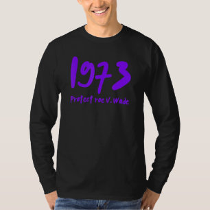 T-shirt 1973 Protéger Roe V Wade Purple