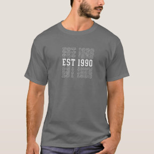 T-shirt 1990 30E Anniversaire Présenté Drôle Trente Ans