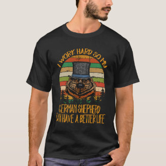 T-shirt 19 Je travaille dur pour que mon berger allemand a
