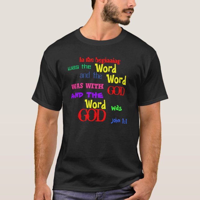 T-shirt 1:1 de John le mot était Dieu ! (Devant)