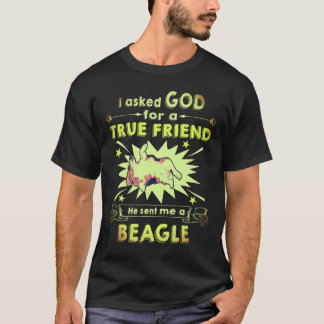 T-shirt 1 A demandé à Dieu - Vrai Ami - Un Beagle