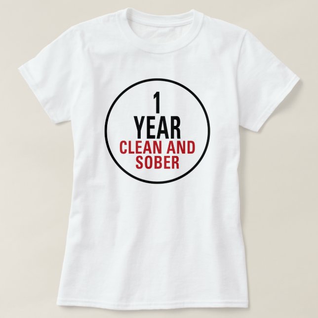 T-shirt 1 an propre et de sobre (Design devant)