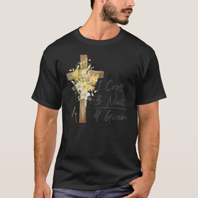 T-shirt 1 Croix 3 clous pardonnés Pâques chrétiennes (Devant)