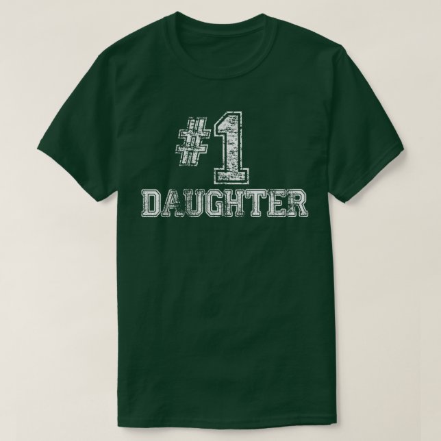 T-shirt 1 fille - Numéro un  (Design devant)