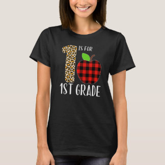 T-shirt 1 Is For 1st Grade Teacher Leopard Buffalo Plaid S