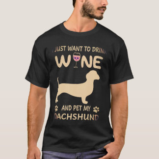 T-shirt 1 Je veux juste boire du vin et caresser mon tecke