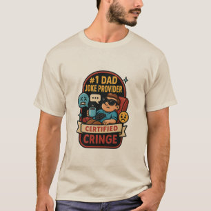 T-shirt #1 Papa Joke Provider Certified Cringe Tee