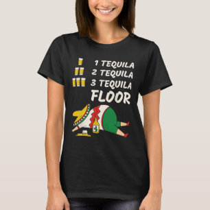 T-shirt 1 Tequila 2 Tequila 3 Tequila Étage - Fête Amusant