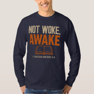 T-shirt 1 Thessaloniciens 5:6 Pas Réveillé Éveillé