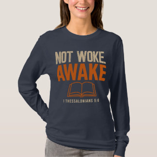 T-shirt 1 Thessaloniciens 5:6 Pas Réveillé Éveillé