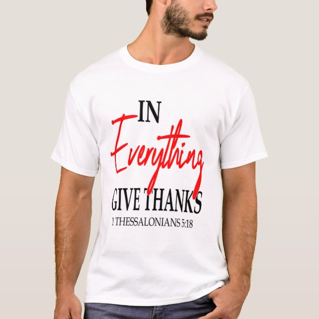 T-shirt 1 Thessaloniens 5:18 En tout ce qui donne merci... (Devant)