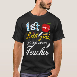 T-shirt 1er jour de prière de 6e année pour mon professeur