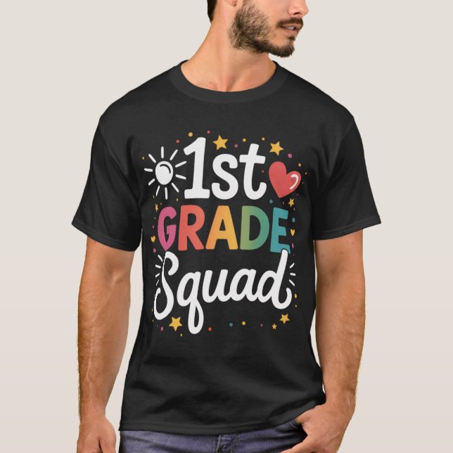 T-shirt 1st First Grade Squad Studenteacher Gift Backo Sch (Devant)