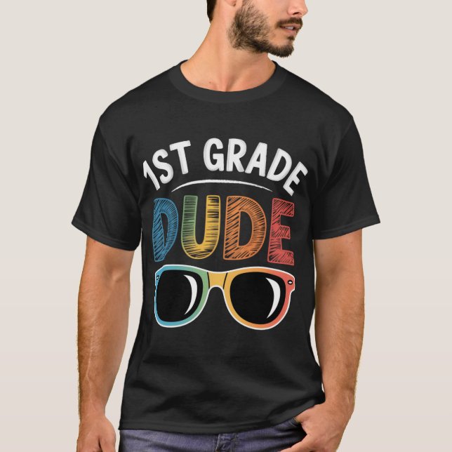 T-shirt 1st Grade Dude Backo School First Grade student gi (Devant)