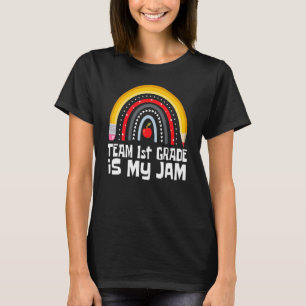 T-shirt 1ST GRADE IS MY JAM First Day Back to School Teach