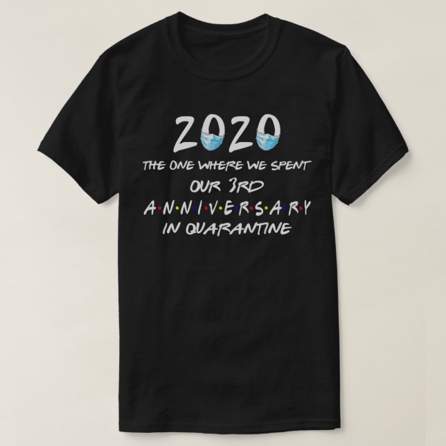 T-shirt 2020, celui où nous avons passé notre 3e anniversa (Design devant)